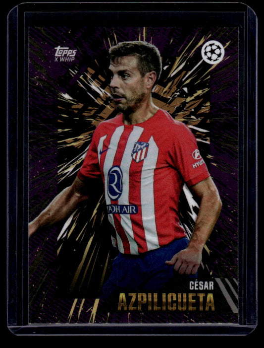 2023-24 Topps Gold UEFA Club Competitions Cesar Azpilicueta