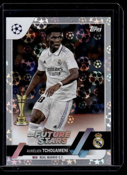 2022-23 Topps UEFA Club Competitions #124 Aurélien Tchouameni Starball Foil