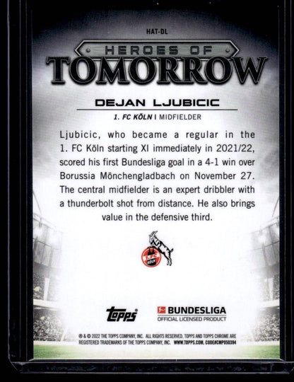 2021-22 Topps Chrome Bundesliga #HT-DL Dejan Ljubicic Heroes of Tomorrow