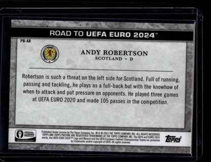 2023 Topps Pristine Road To Euro 2024 #PB-AR Andy Robertson Pristine Borders