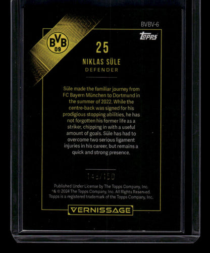 2023-24 Topps Borussia Dortmund Vernissage Niklas Süle #/150