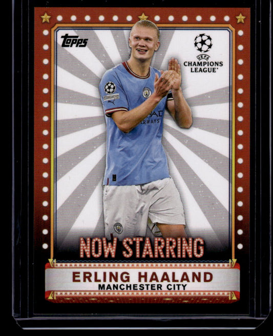 2022-23 Topps UEFA Club Competitions #NS-9 Erling Haaland Now Starring