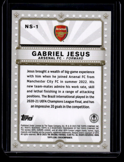 2022-23 Topps UEFA Club Competitions #NS-1 Gabriel Jesus Now Starring